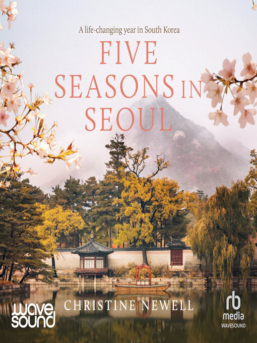 Title details for Five Seasons in Seoul by Christine Newell - Available